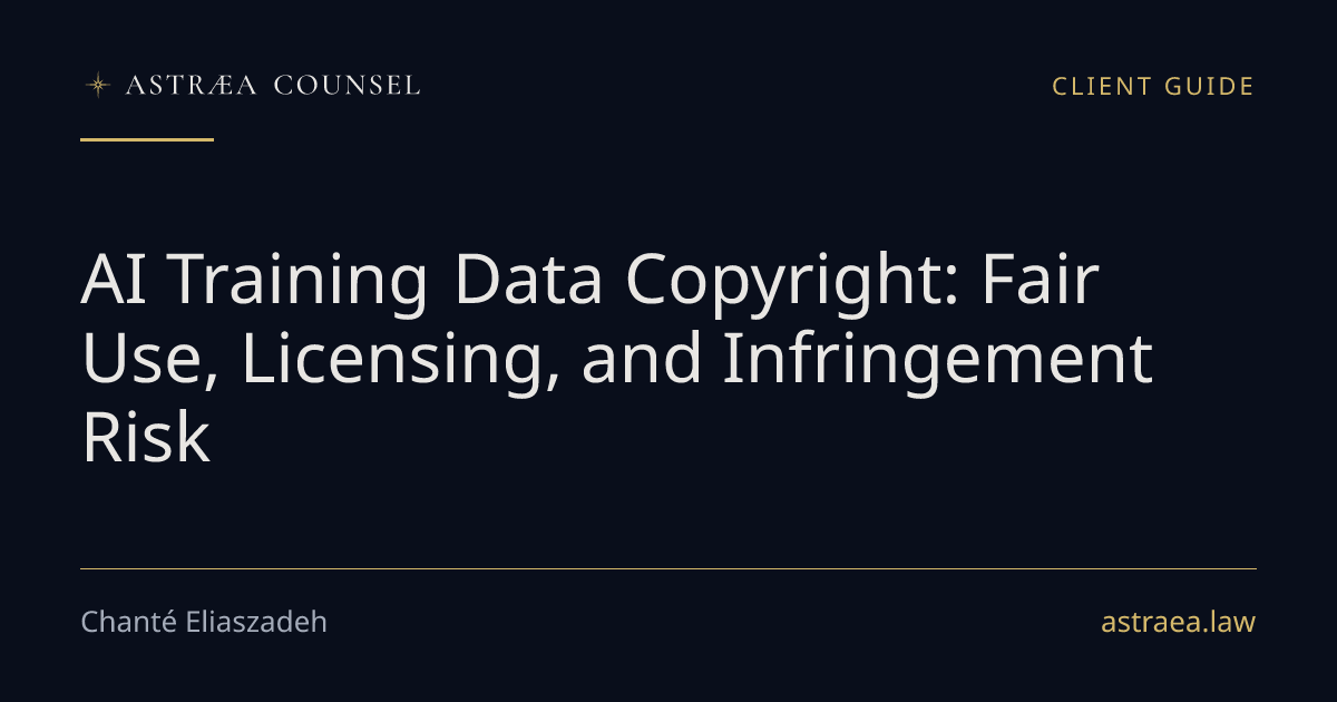 AI Training Data Copyright: Fair Use, Licensing, and Infringement Risk ...